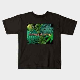 Eco-local living,palm tree,summer,summertime,summer season Kids T-Shirt